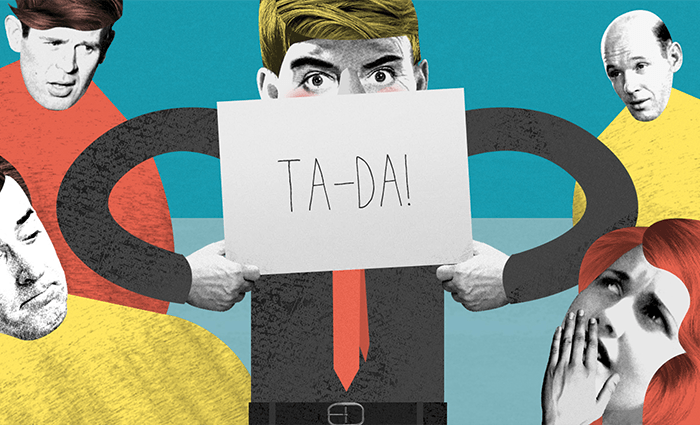 An illustration of a man holding up a sign saying 'Ta-da!' while several people look on in awe.