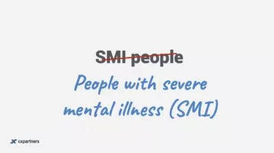 'SMI people' crossed out and replaced with 'People with severe mental health illness (SMI)